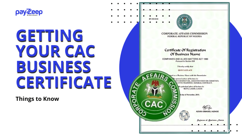 Image featuring the title 'Getting Your CAC Business Certificate - Things to Know' with a visual of a CAC business certificate and the Corporate Affairs Commission (CAC) logo.